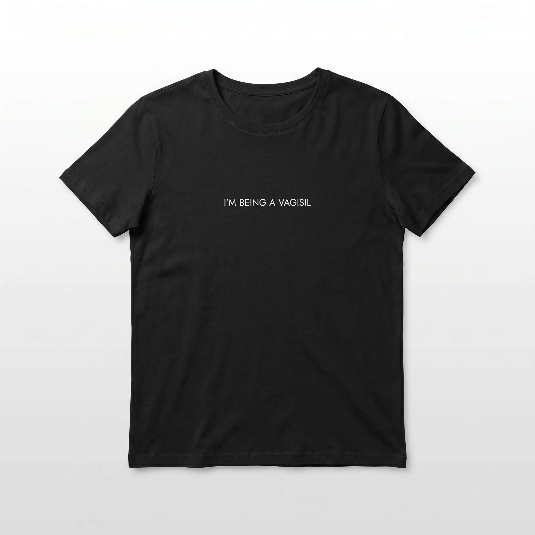 I'm Being a Vagisil: T-Shirt