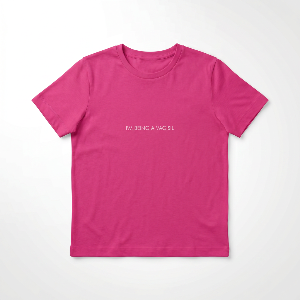 Pink t-shirt with  I'M BEING A VAGISIL text on a white background